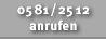 0581-2512 anrufen (Link funktioniert nur mit Ihrem Smartphone)